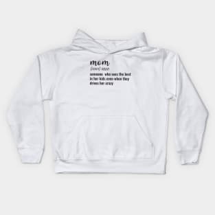 Mom definition Kids Hoodie